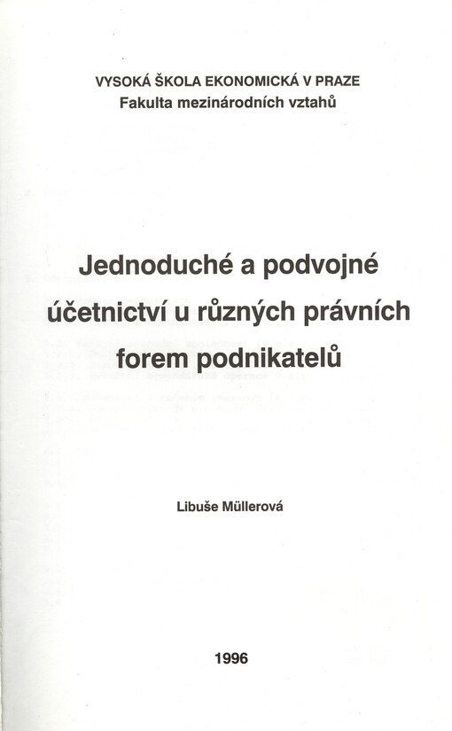 Jednoduché a podvojné účetnictví u různých právních forem podnikatelů