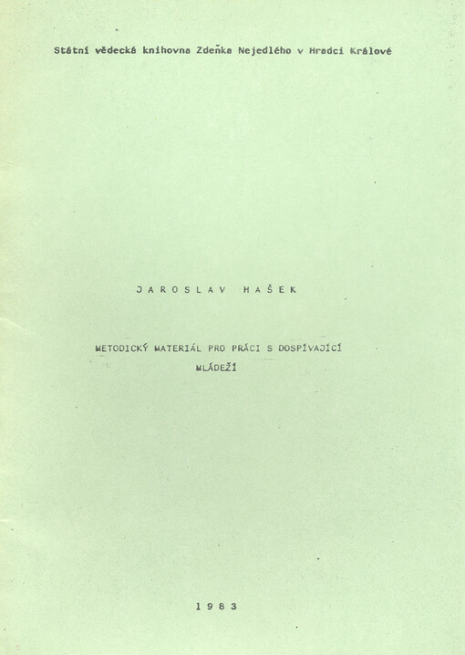 Jaroslav Hašek : metodický materiál pro práci s dospívající mládeží