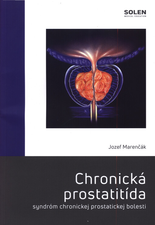 Chronická prostatitída : syndróm chronickej prostatickej bolesti