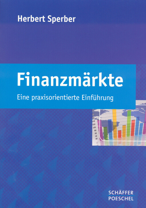 Finanzmärkte : eine praxisorientierte Einführung