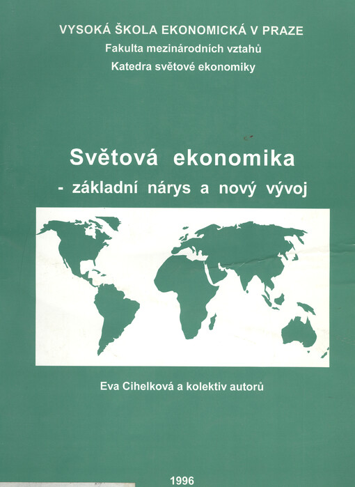 Světová ekonomika : základní nárys a nový vývoj