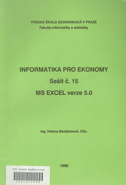 Informatika pro ekonomy - sešit č. 15, MS EXCEL verze 5.0