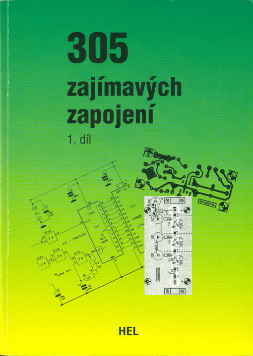 305 zajímavých zapojení, 1. díl