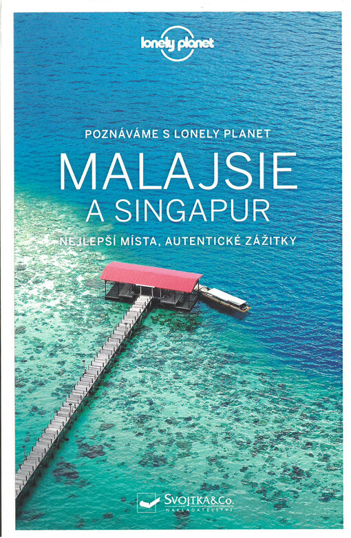 Malajsie a Singapur : největší zajímavosti, autentické zážitky