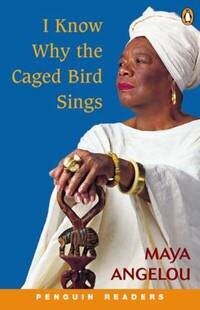 Penguin Readers Level 6: I Know Why the Caged Bird Sings (Penguin Longman Reader Level 6)
