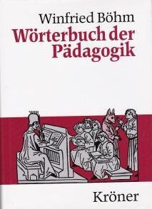 Worterbuch der Padagogik (Kroners Taschenausgabe) (German Edition)