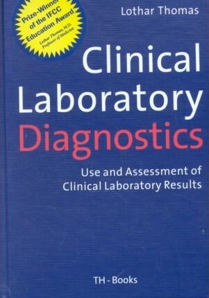 Clinical Laboratory Diagnostics: Use and Assessment of Clinical Laboratory Results