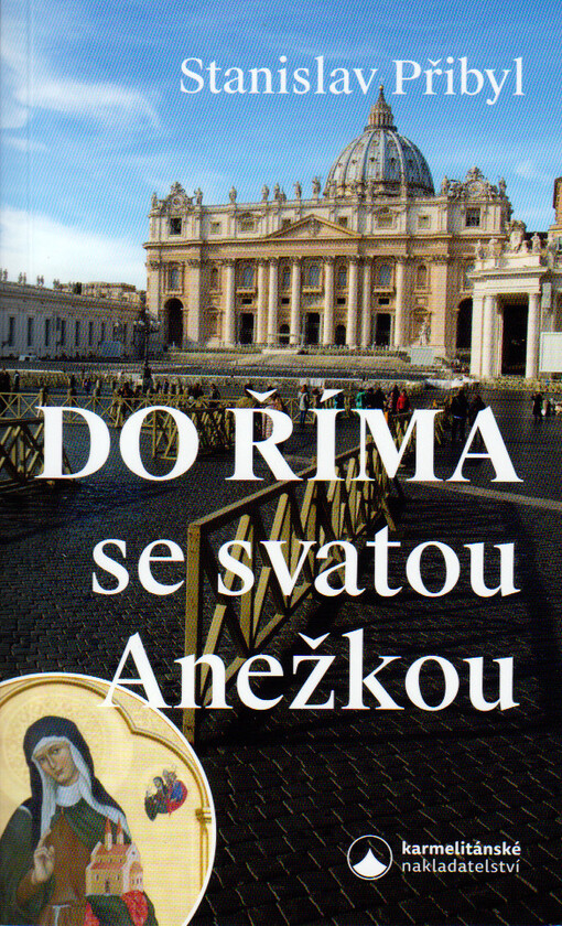 Do Říma se svatou Anežkou