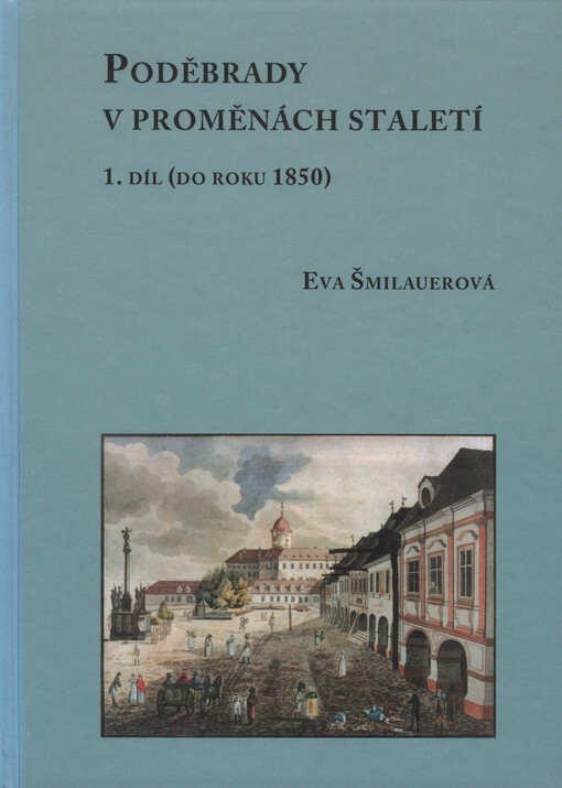 Poděbrady v proměnách staletí