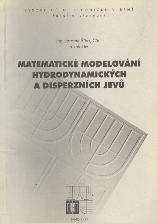 
  Matematické modelování hydrodynamických a disperzních jevů
  
