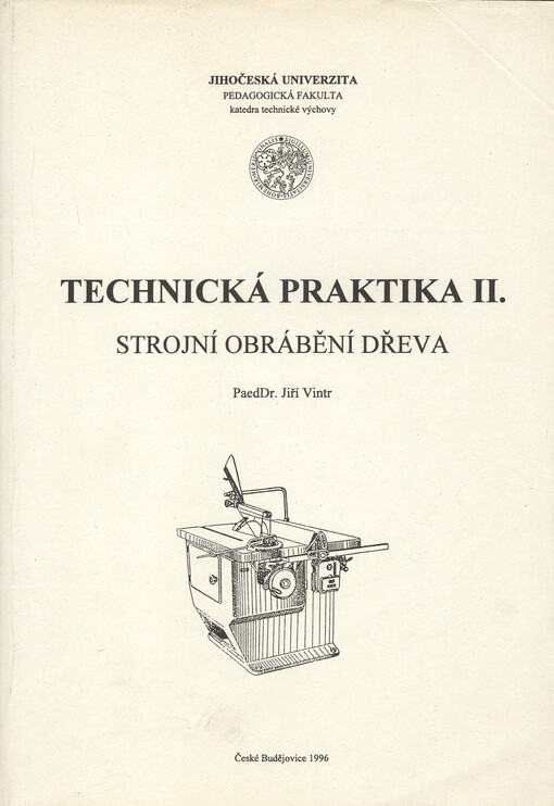 Technická praktika II. : strojní obrábění dřeva