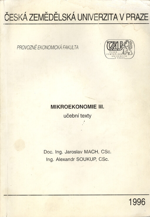 Mikroekonomie : učební texty. III.