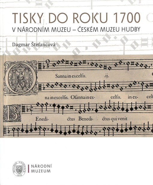 Tisky do roku 1700 v Národním muzeu - Českém muzeu hudby