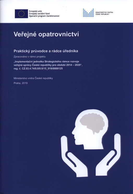 Veřejné opatrovnictví: praktický průvodce a rádce úředníka