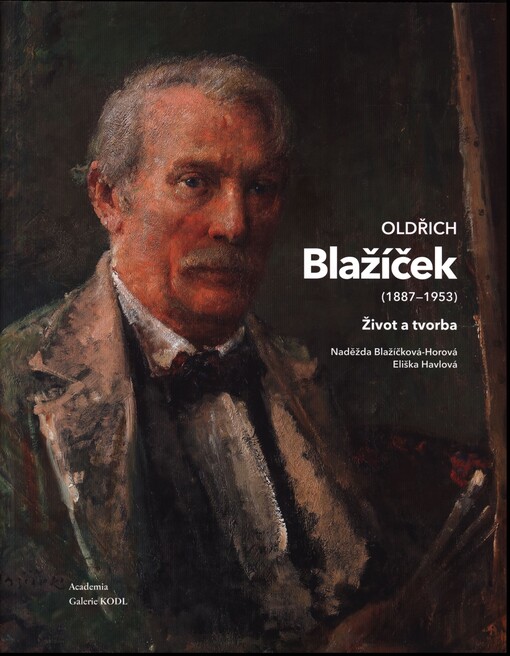 Oldřich Blažíček (1887-1953). Život a tvorba