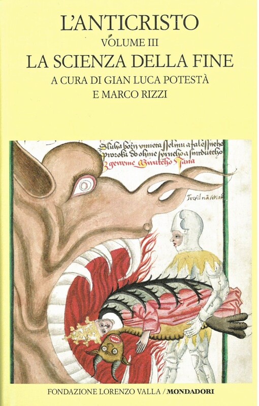 L'anticristo. Volume III, La scienza della fine : testi dal XII al XV secolo