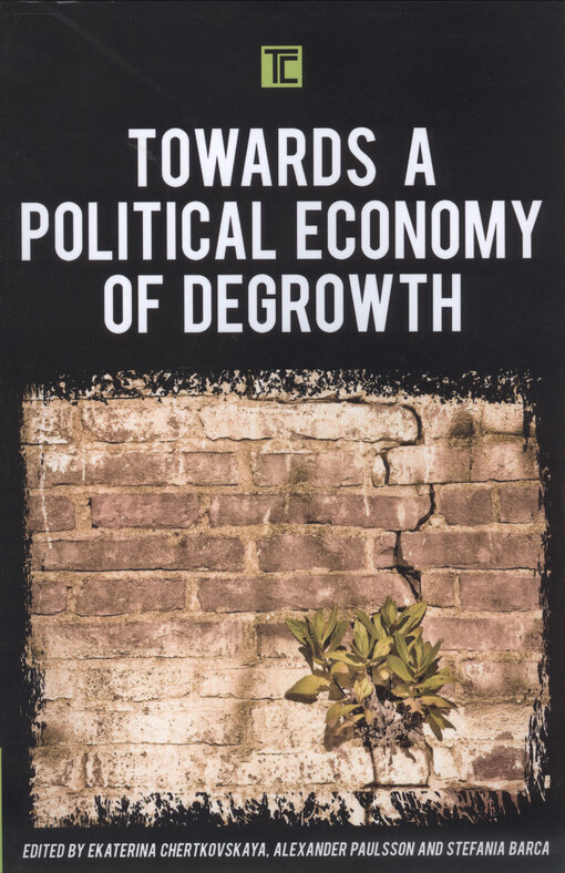Towards a political economy of degrowth
