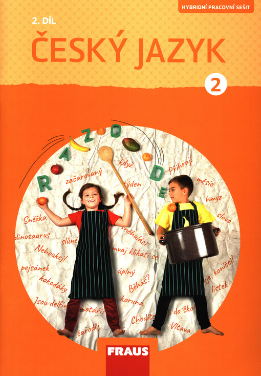 Český jazyk : hybridní pracovní sešit pro 2. ročník základní školy