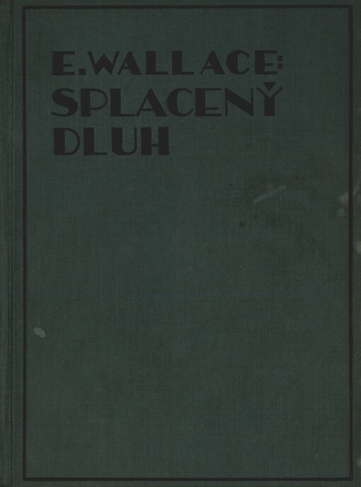 Splacený dluh =(A Debt discharged)