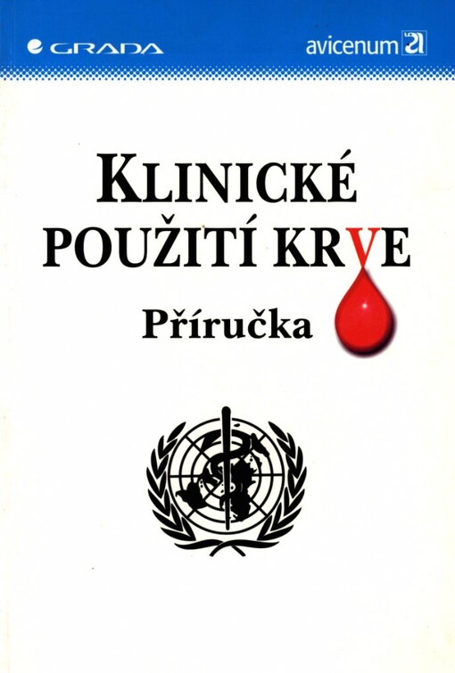 Klinické použití krve: příručka