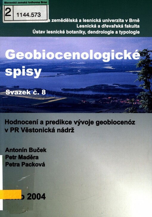 Hodnocení a predikce vývoje geobiocenóz v PR Věstonická nádrž