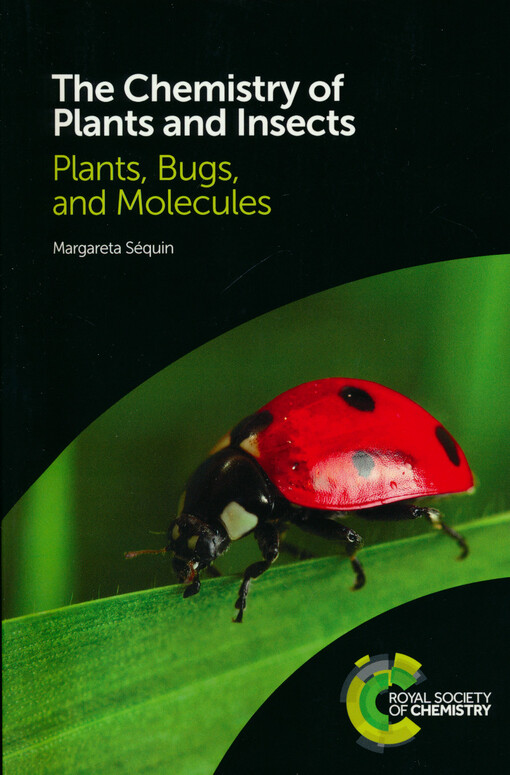 The chemistry of plants and insects : plants, bugs, and molecules