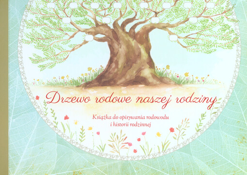 Drzewo rodowe naszej rodziny
