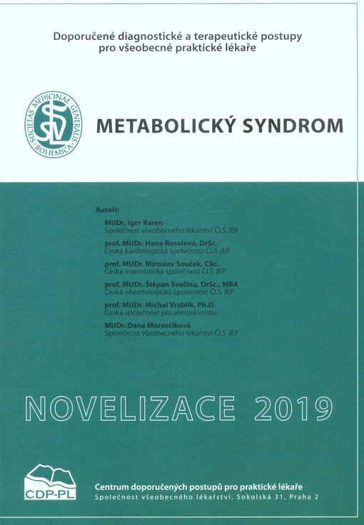Metabolický syndrom : doporučený diagnostický a terapeutický postup pro všeobecné praktické lékaře 2019
