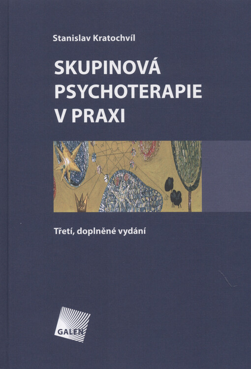 Skupinová psychoterapie v praxi