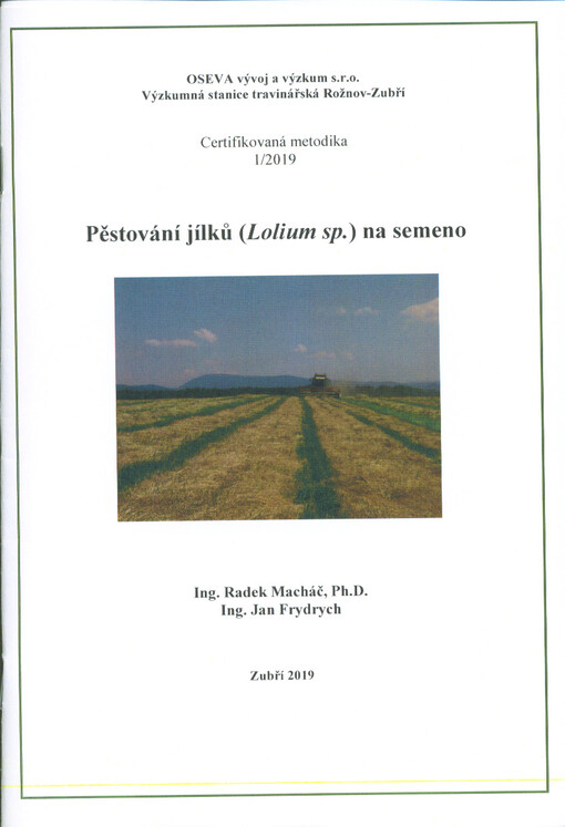 Pěstování jílků (Lolium sp.) na semeno
