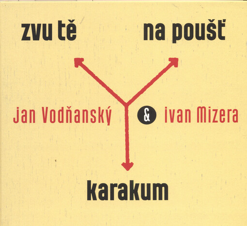 Zvu tě na poušť Karakum