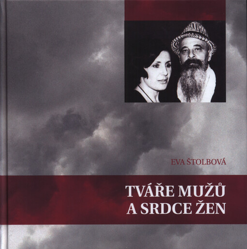 Tváře mužů a srdce žen