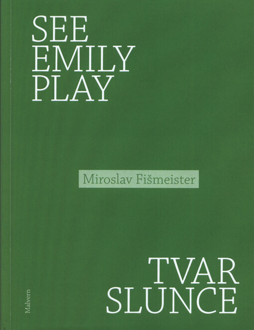 See Emily play ; Tvar slunce