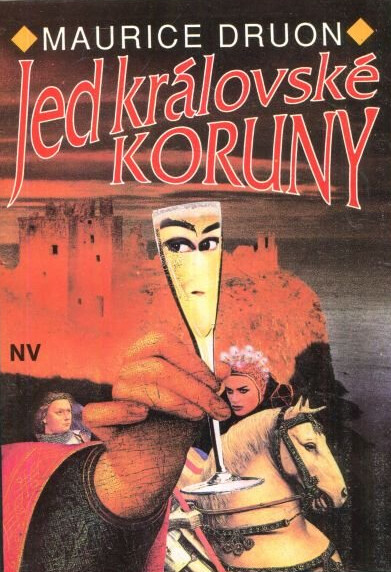 Prokletí králové. II, Jed královské koruny