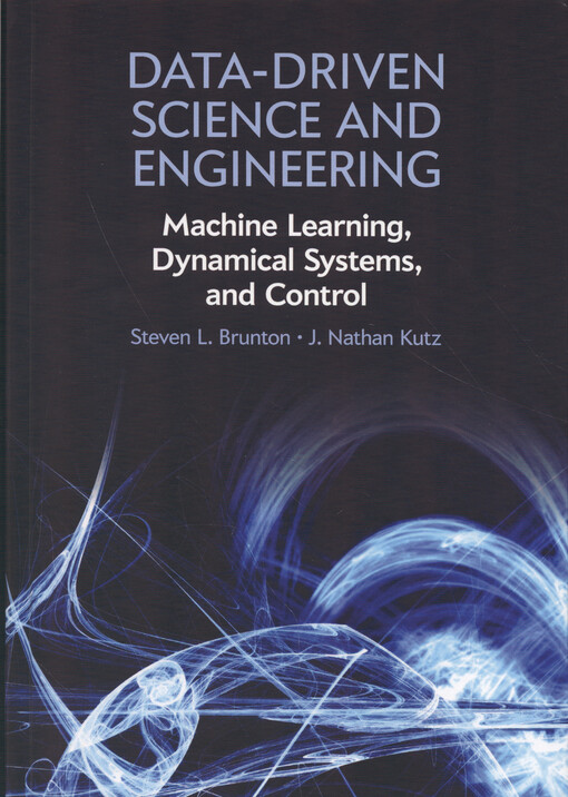Data-driven science and engineering : machine learning, dynamical systems, and control
