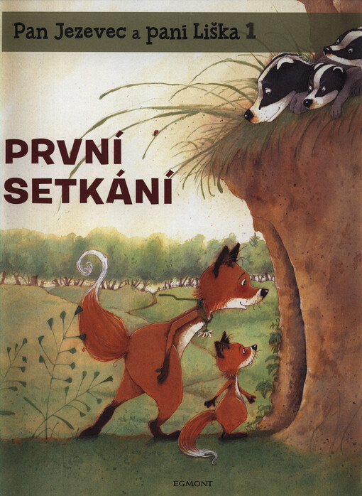 Pan Jezevec a paní Liška. První setkání