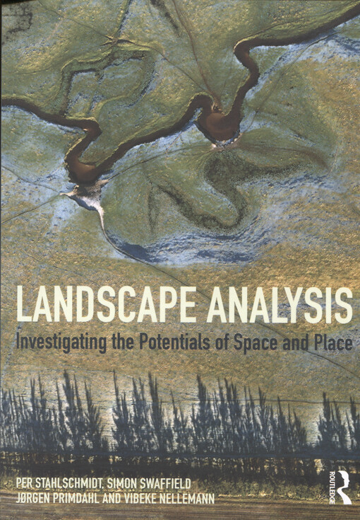 Landscape analysis : investigating the potentials of space and place