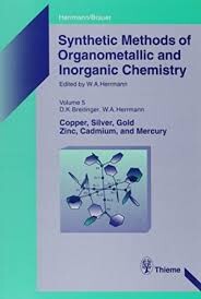 Synthetic methods of organometallic and inorganic chemistry (Herrmann/Brauer). Volume 5, Copper, silver, gold, zinc, cadmium, and mercury