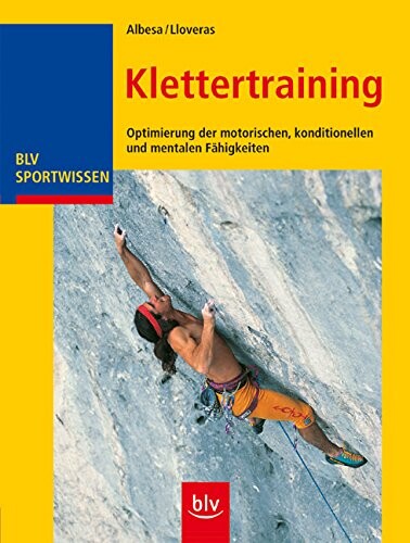 Klettertraining : optimierung der motorischen, konditionellen und mentalen Fähigkeiten