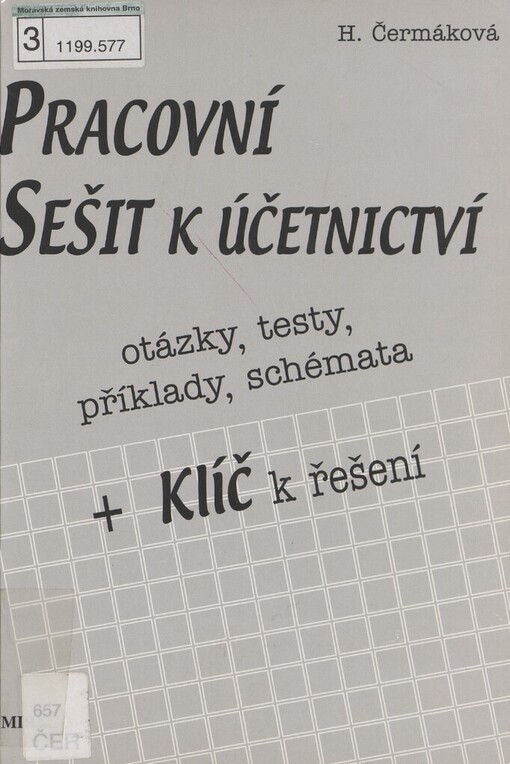 Pracovní sešit k účetnictví :otázky, testy, příklady, schémata + klíč k řešení