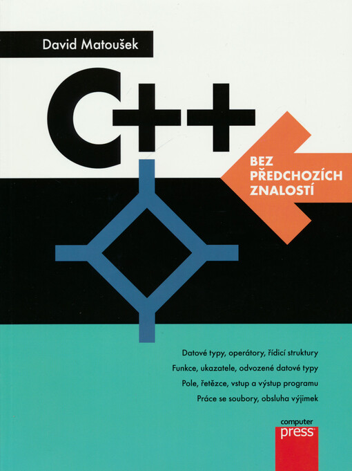 C++ bez předchozích znalostí