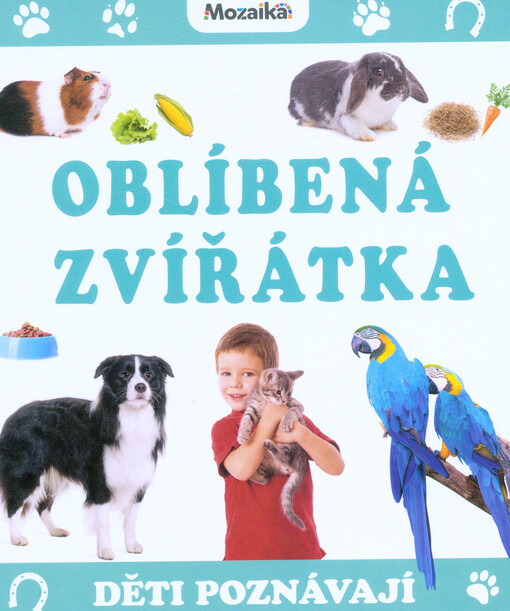 Děti poznávají. Oblíbená zvířátka