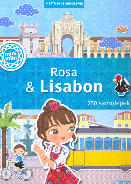 Rosa & Lisabon : město plné samolepek