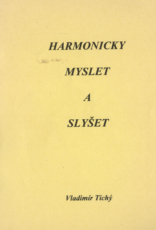 Harmonicky myslet a slyšet