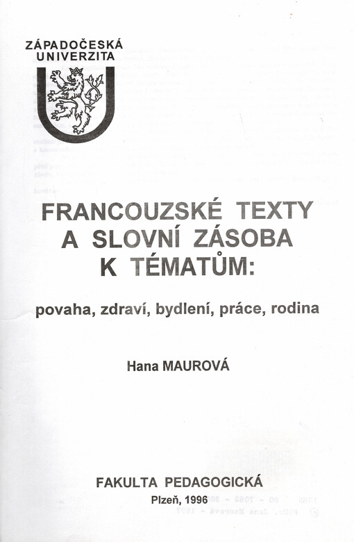 Francouzské texty a slovní zásoba k tématům: povaha, zdraví, bydlení, práce, rodina