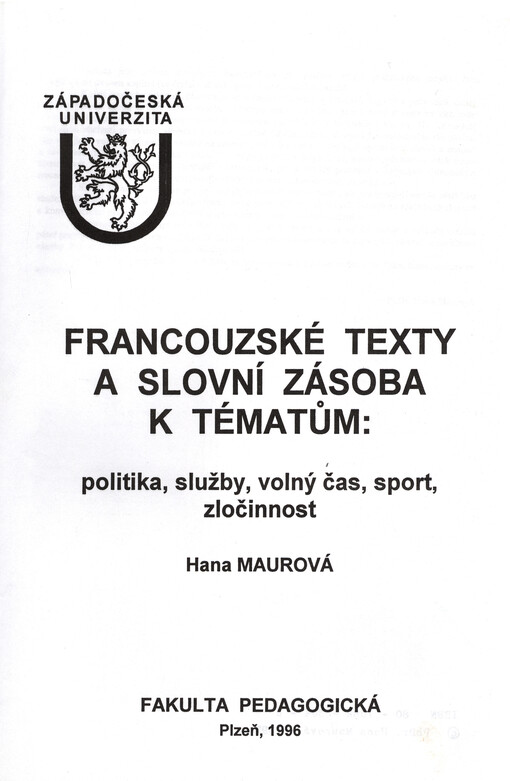 Francouzské texty a slovní zásoba k tématům: politika, služby, volný čas, sport, zločinnost