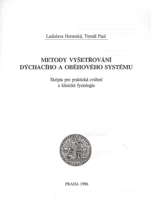 Metody vyšetřování dýchacího a oběhového systému : skripta pro praktická cvičení z klinické fyziologie