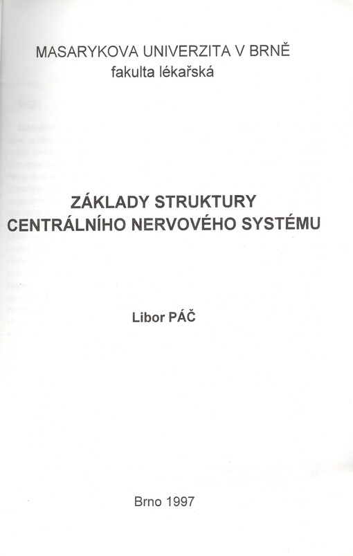 Základy struktury centrálního nervového systému