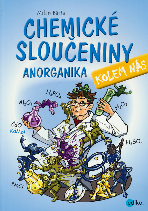 Chemické sloučeniny kolem nás : anorganika