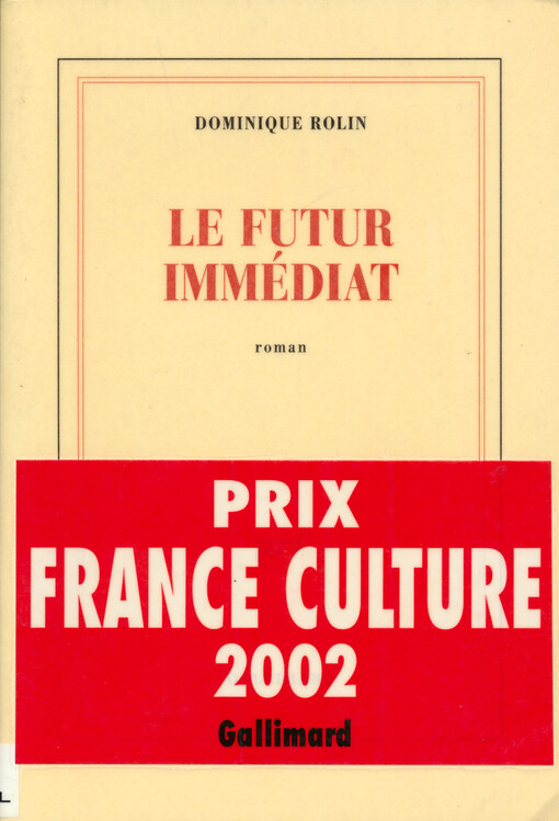 Le futur immédiat : roman